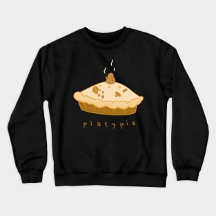 Platypus pie - platypie Crewneck Sweatshirt